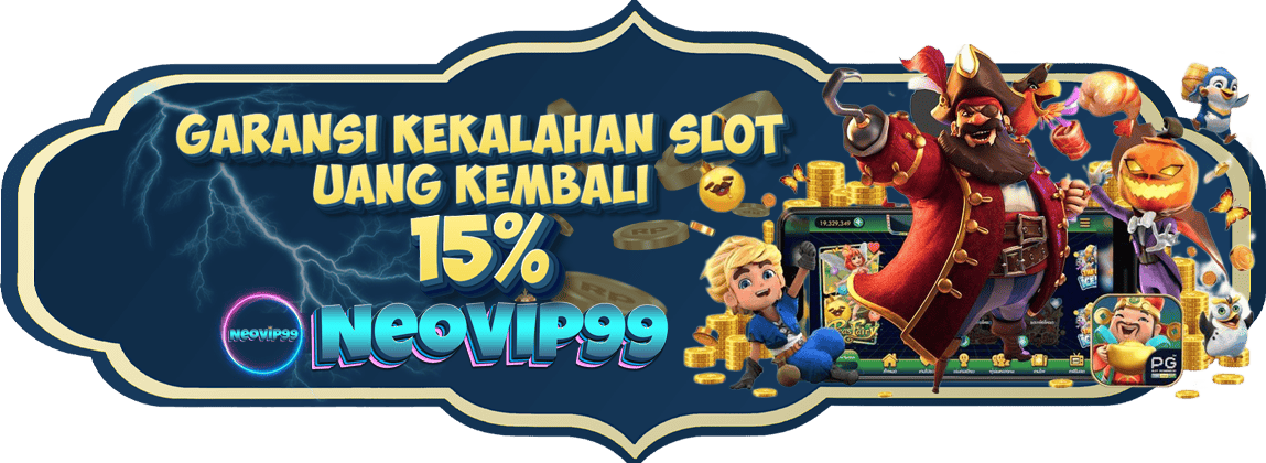 GARANSI KEKALAHAN SLOT 15%